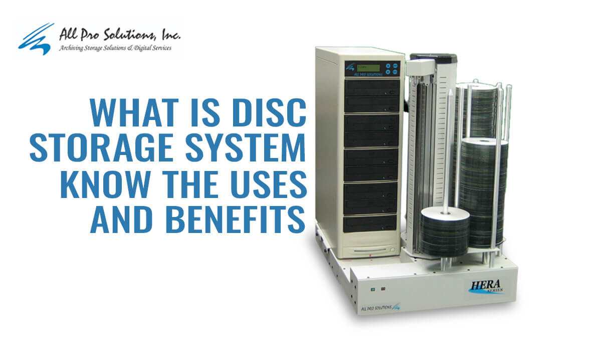 What is a Disc Storage System Know the Uses and Benefits