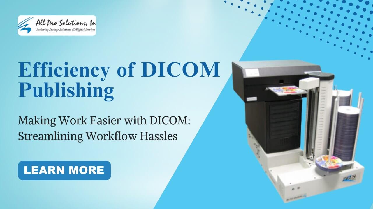 5 Ways On-Demand DICOM Publishing Streamlines Your Workflow